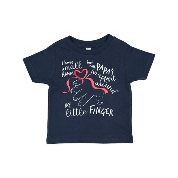 Inktastic I Have Small Hands, but My Papas Wrapped Around My Little Finger Boys or Girls Toddler T-Shirt