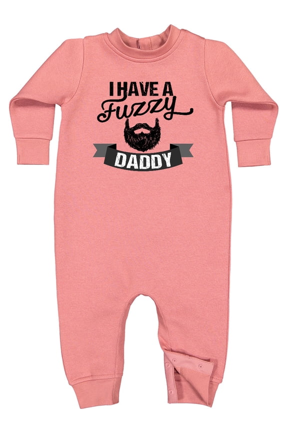 I Have a Fuzzy Daddy Beard Baby Fleece Romper