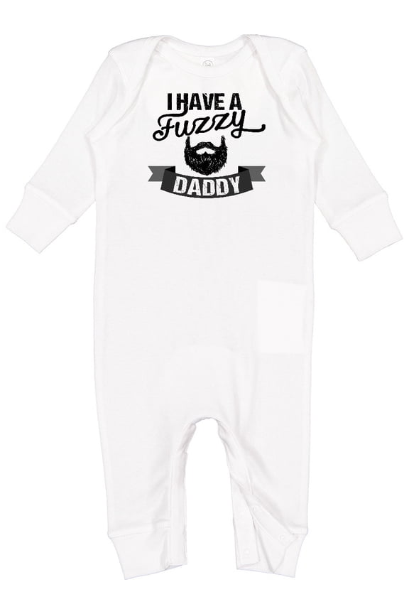 I Have a Fuzzy Daddy Beard Baby Romper Coveralls