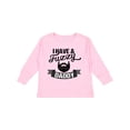 thumbnail image 1 of Inktastic I Have a Fuzzy Daddy Beard Boys or Girls Long Sleeve Toddler T-Shirt, 1 of 5