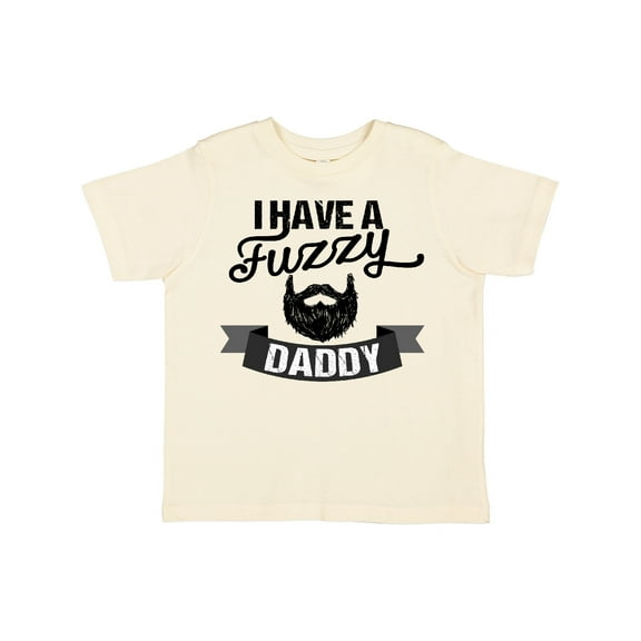 Inktastic I Have a Fuzzy Daddy Beard Boys or Girls Toddler T-Shirt