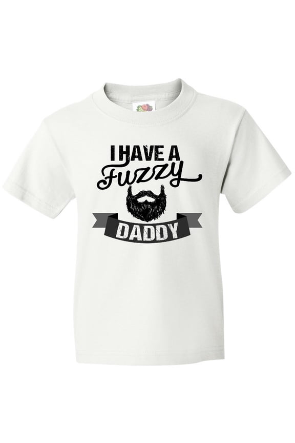 I Have a Fuzzy Daddy Beard Youth T-Shirt