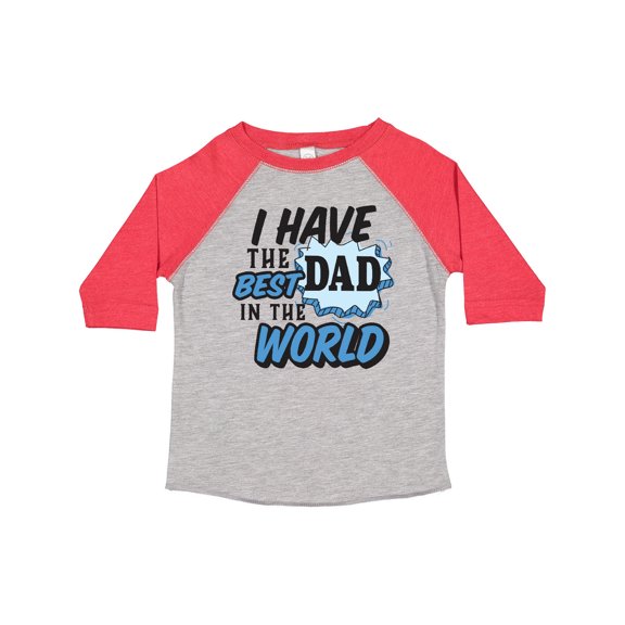 Inktastic I Have the Best Dad in the World Boys Toddler T-Shirt