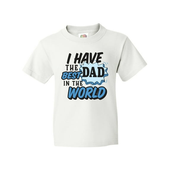 Inktastic I Have the Best Dad in the World Youth T-Shirt