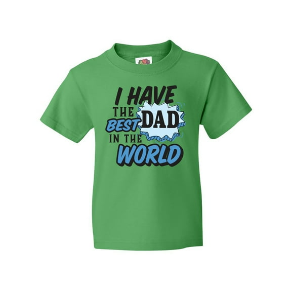 Inktastic I Have the Best Dad in the World Youth T-Shirt