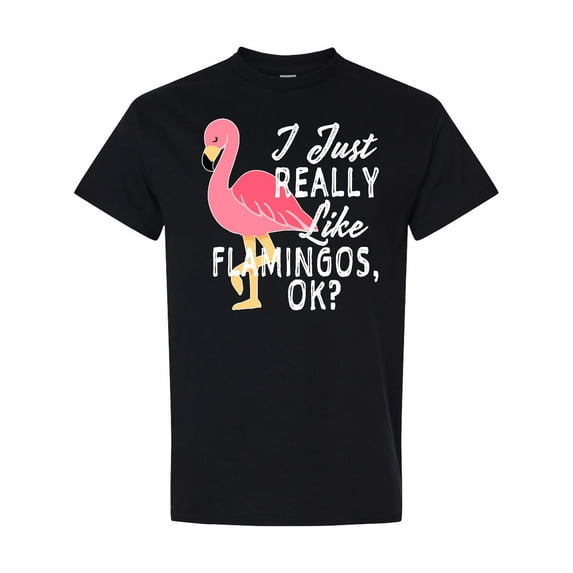 Inktastic I Just Really Like Flamingos Ok with Pink Flamingo T-Shirt