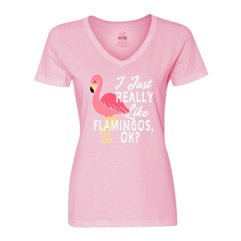 I Just Really Like Flamingos Ok T Shirt Pink Flamingo Lovers I Just Really Like Flamingos Ok T Shirt Pink Flamingo Lovers