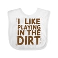 thumbnail image 1 of Inktastic I Like Playing in the Dirt Boys or Girls Baby Bib, 1 of 4