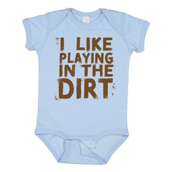Inktastic I Like Playing in the Dirt Boys or Girls Baby Bodysuit