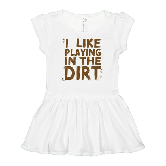 Inktastic I Like Playing in the Dirt Girls Baby Dress