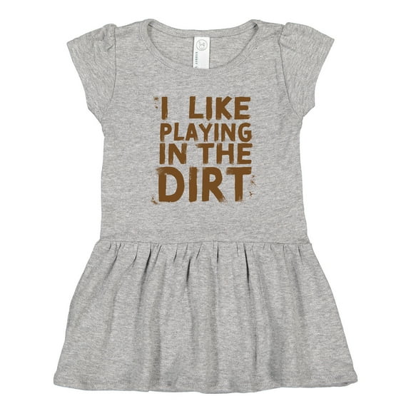 Inktastic I Like Playing in the Dirt Girls Toddler Dress