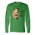 thumbnail image 1 of Inktastic I Live to Hug- Cute Sloth on a Branch Long Sleeve T-Shirt, 1 of 5