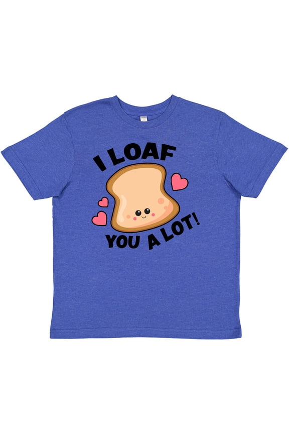 I Loaf You a Lot with Cute Bread Clip Art Youth T-Shirt