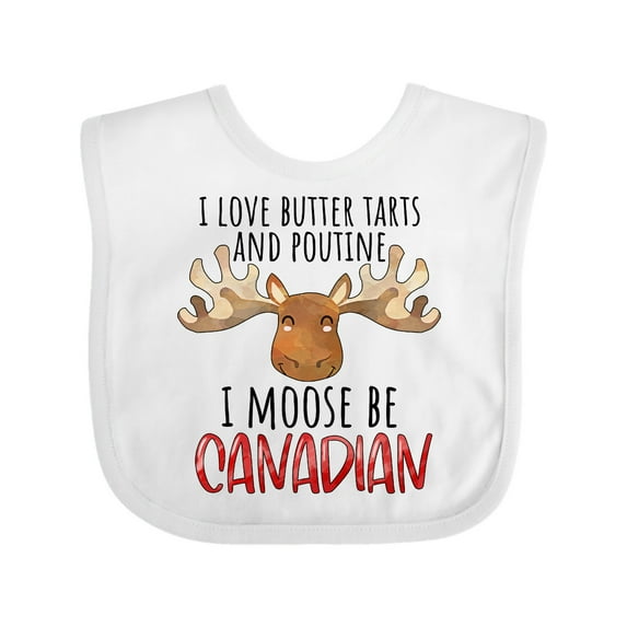 Inktastic I Love Butter Tarts and Poutine I Moose Be Canadian Pun Boys or Girls Baby Bib