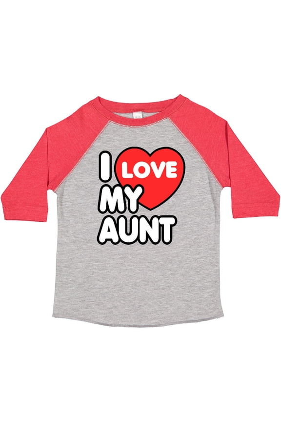 I Love My Aunt Boys or Girls Toddler T-Shirt