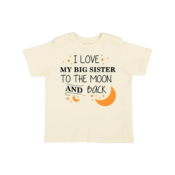 Inktastic I Love My Big Sister to the Moon and Back Boys or Girls Toddler T-Shirt