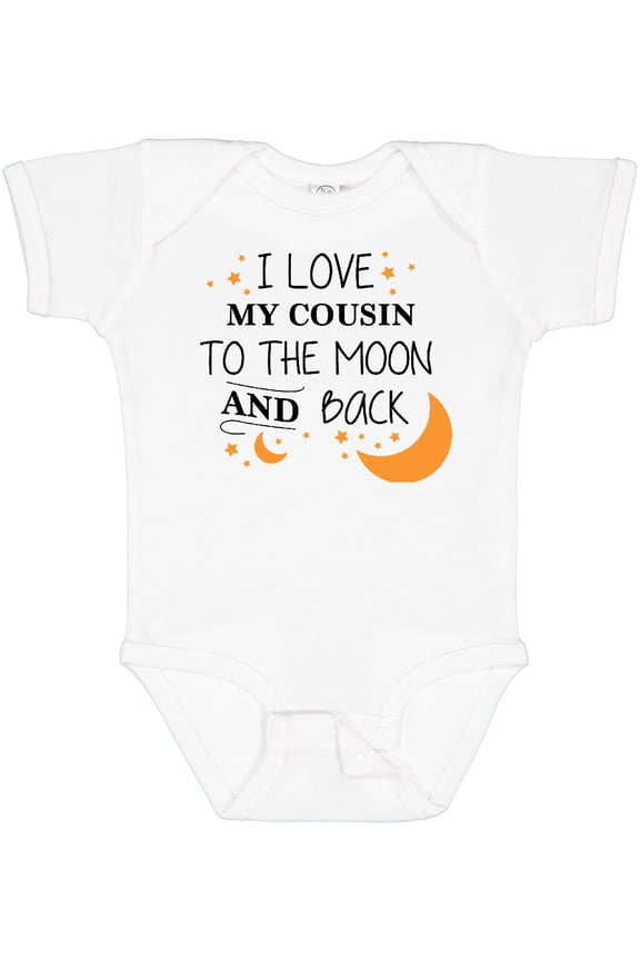 I Love My Cousin to the Moon and Back Boys or Girls Baby Bodysuit