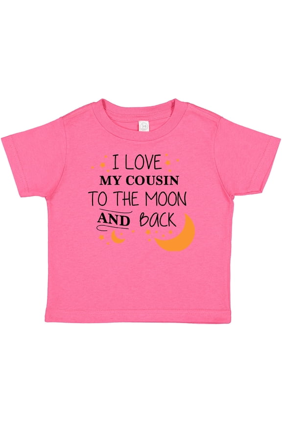 I Love My Cousin to the Moon and Back Boys or Girls Baby T-Shirt