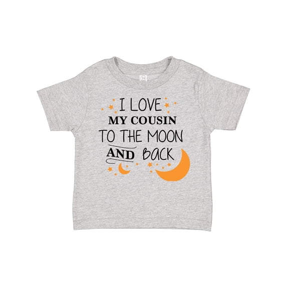 Inktastic I Love My Cousin to the Moon and Back Boys or Girls Toddler T-Shirt
