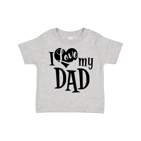 Inktastic I Love My Dad Boys or Girls Toddler T-Shirt
