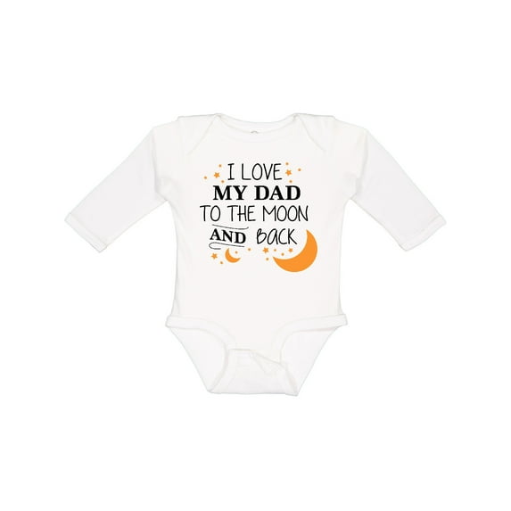 Inktastic I Love My Dad To The Moon and Back Boys or Girls Long Sleeve Baby Bodysuit