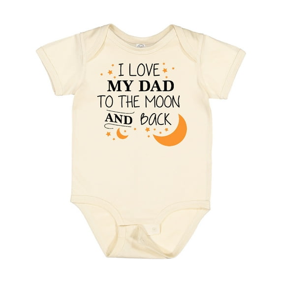 Inktastic I Love My Dad to the Moon and Back Boys or Girls Baby Bodysuit