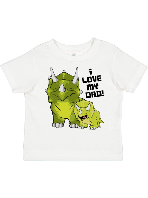 I Love My Dad with Baby and Daddy Triceratops Boys or Girls Toddler T-Shirt