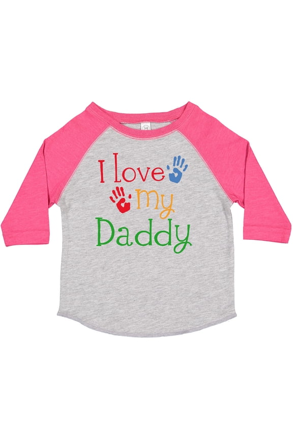 I Love My Daddy Boys or Girls Toddler T-Shirt