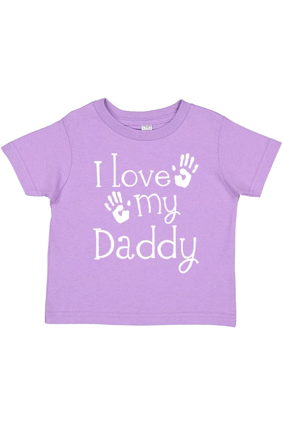 I Love My Daddy Fathers Day Boys or Girls Toddler T-Shirt