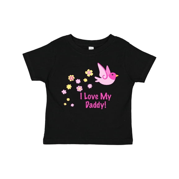 Inktastic I Love My Daddy Girls Toddler T-Shirt