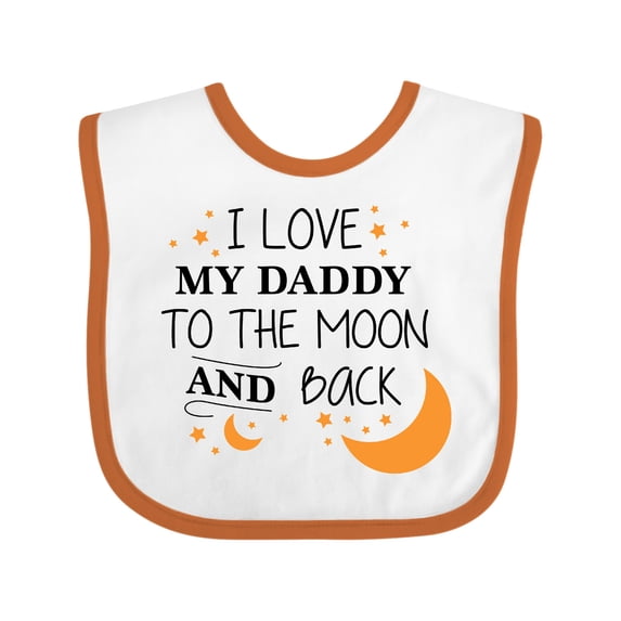 Inktastic I Love My Daddy to the Moon and Back Boys or Girls Baby Bib