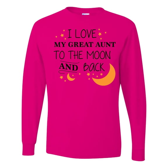Inktastic I Love My Great Aunt to the Moon and Back Long Sleeve T-Shirt