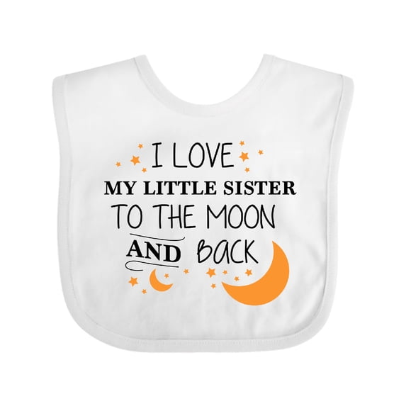 Inktastic I Love My Little Sister To The Moon and Back Boys or Girls Baby Bib