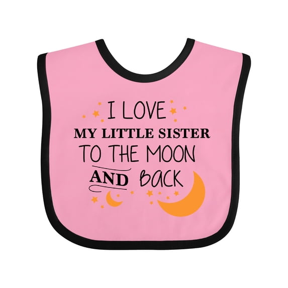 Inktastic I Love My Little Sister To The Moon and Back Boys or Girls Baby Bib
