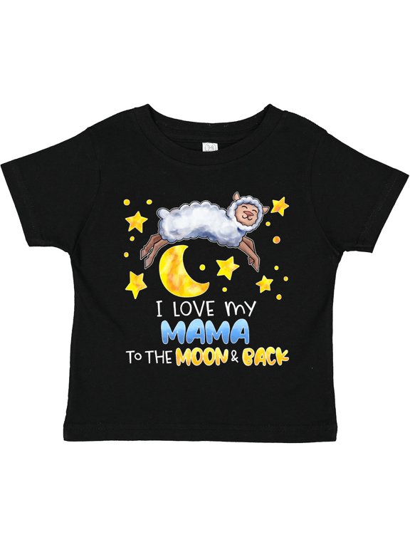 I Love My Mama to the Moon and Back Cute Sheep Boys or Girls Toddler T-Shirt