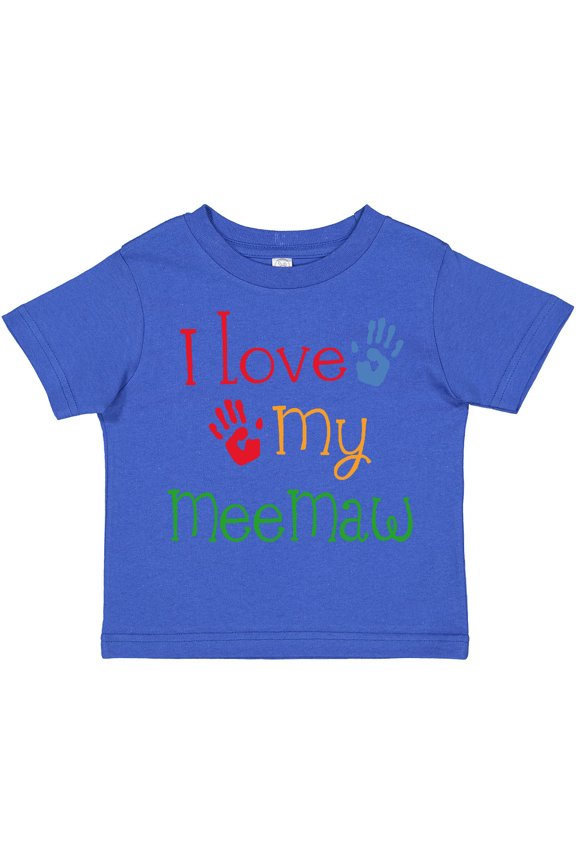 I Love My Meemaw Girls Toddler T-Shirt