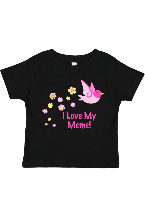 I Love My Meme Girls Toddler T-Shirt