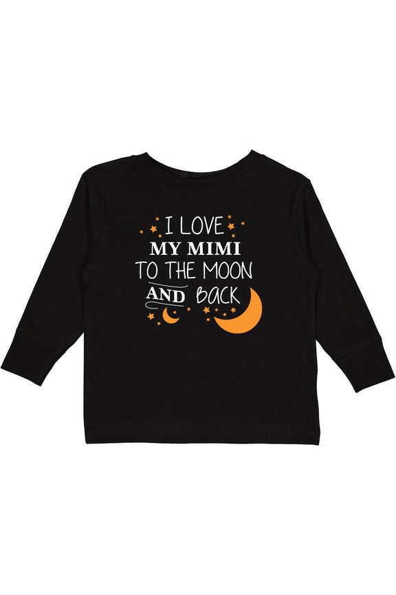 I Love My Mimi to the Moon and Back Boys or Girls Long Sleeve Toddler T-Shirt