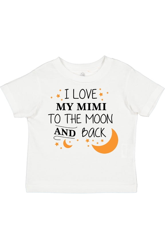 I Love My Mimi to the Moon and Back Boys or Girls Toddler T-Shirt