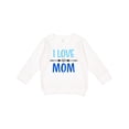 thumbnail image 1 of Inktastic I Love My Mom Mothers Day Toddler Sweatshirt, 1 of 4