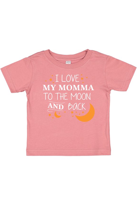 I Love My Momma to the Moon and Back Boys or Girls Baby T-Shirt
