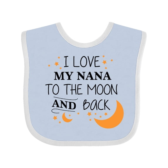 Inktastic I Love My Nana to the Moon and Back Boys or Girls Baby Bib
