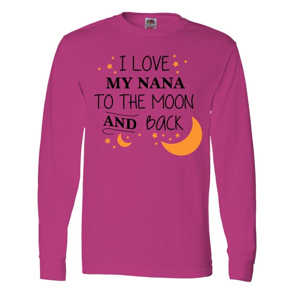 Inktastic I Love My Nana to the Moon and Back Long Sleeve T-Shirt