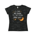 thumbnail image 1 of Inktastic I Love My Papa to the Moon and Back Women's T-Shirt, 1 of 5