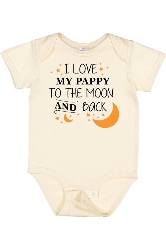 I Love My Pappy to the Moon and Back Boys or Girls Baby Bodysuit