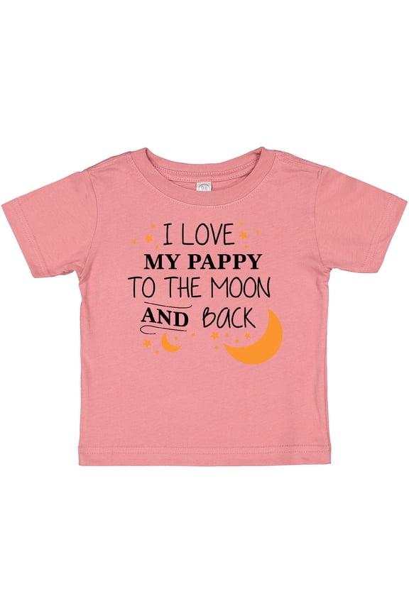 I Love My Pappy to the Moon and Back Boys or Girls Baby T-Shirt