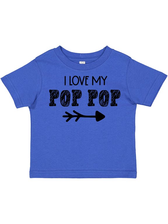 I Love My Pop Pop with Arrow Boys or Girls Toddler T-Shirt