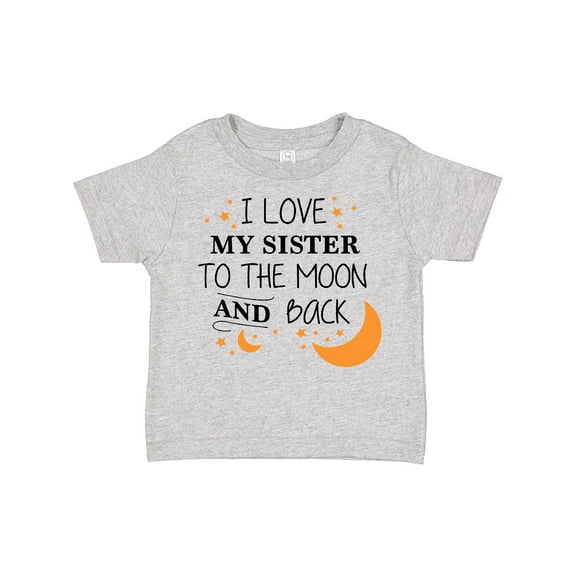 Inktastic I Love My Sister to the Moon and Back Boys or Girls Toddler T-Shirt