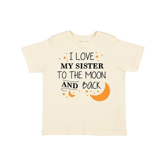 Inktastic I Love My Sister to the Moon and Back Boys or Girls Toddler T-Shirt