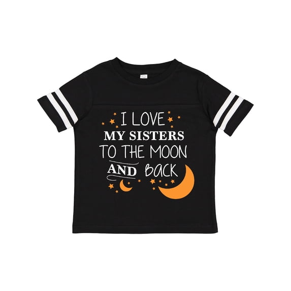 Inktastic I Love My Sisters to the Moon and Back Boys or Girls Toddler T-Shirt